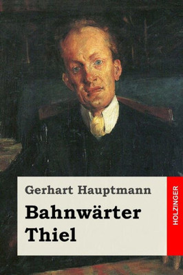 BahnwArter Thiel (German Edition)