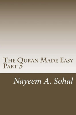 The Quran Made Easy - Part 5