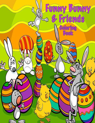 Funny Bunny & Friends Coloring Book
