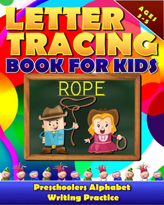 Letter Tracing Book for Preschoolers: Letter Tracing Book, Practice For  Kids, Ages 3-5, Alphabet Writing Practice