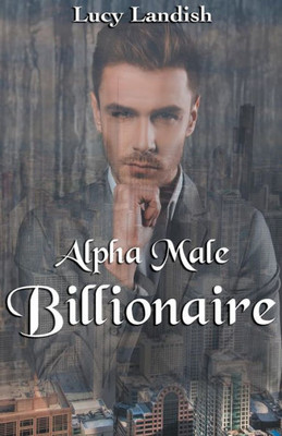 Alpha Male Billionaire
