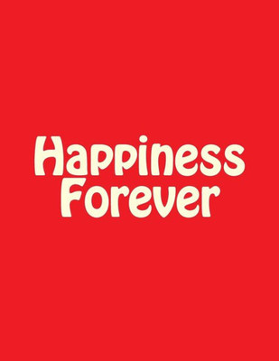 Happiness Forever