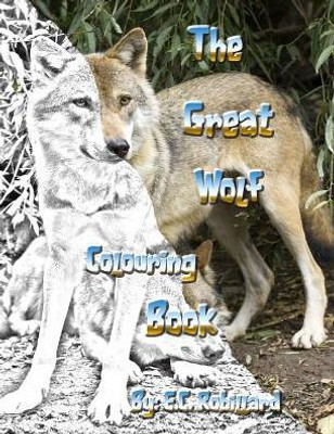 The Great Wolf Colouring Book