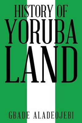 History Of Yoruba Land