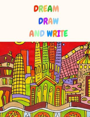 Dream Draw And Write (Kids)