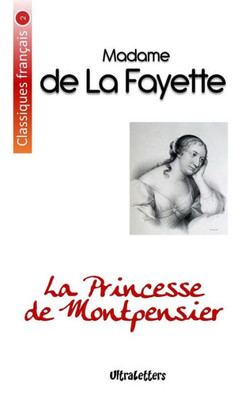 La Princesse De Montpensier (French Edition)