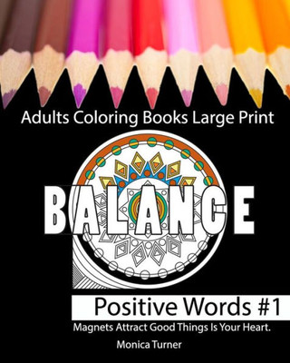 Adults Coloring Books Large Print: Adults Coloring Books (Positive Words)