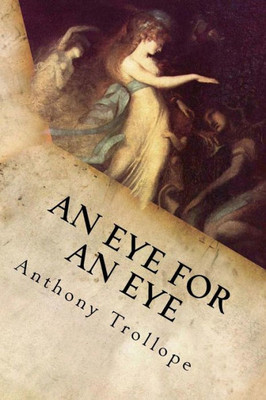 An Eye For An Eye: Complete