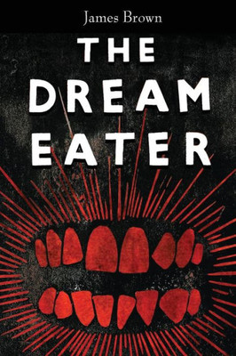 The Dream Eater (The Sleepwalker Trilogy)