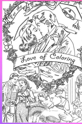 For The Love Of Coloring