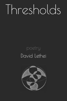 Thresholds: Poetry