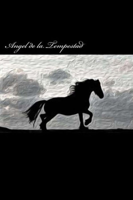 Angel De La Tempestad