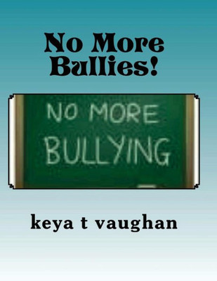 No More Bullies!