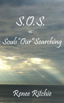 S.O.S.: Souls "Our" Searching