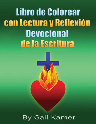 Libro De Colorear Con Lectura Y Reflexion Devocional De La Escritura (Spanish Edition)