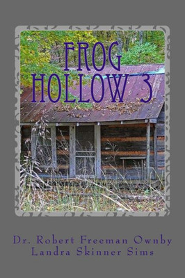 Frog Hollow 3
