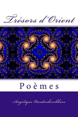 Trésors D'Orient (French Edition)