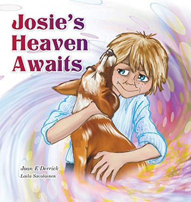 Josie's Heaven Awaits - Hardcover