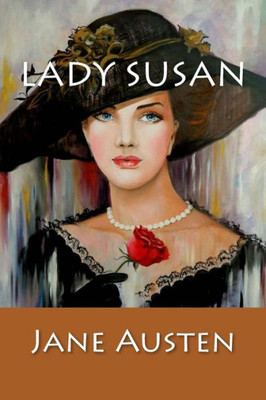 Lady Susan: (English Edition)