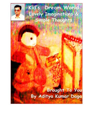 Kids Dream World: Lovely Imaginations & Simple Thoughts