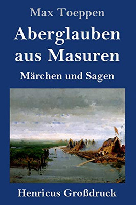 Aberglauben aus Masuren (Großdruck): Märchen und Sagen (German Edition) - Hardcover