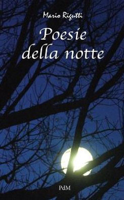 Poesie Della Notte (Italian Edition)