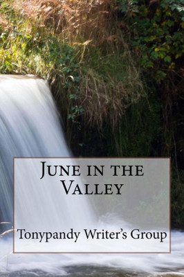 June In The Valley