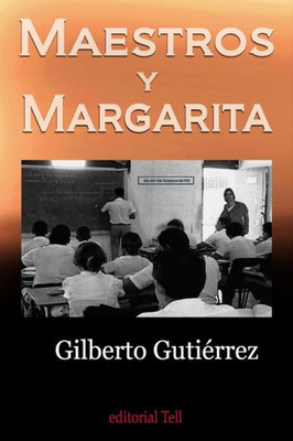 Maestros Y Margarita (Spanish Edition)