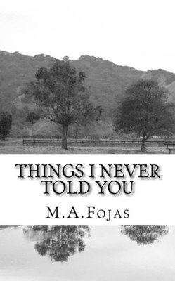 Things I Never Told You