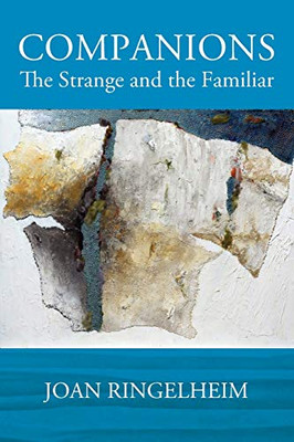 Companions: The Strange and the Familiar
