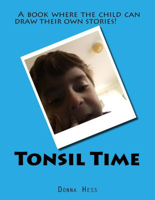 Tonsil Time: Tonsil Time