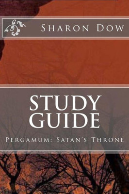 Study Guide (Vol.2): Pergamum: Satan'S Throne (Study Guides)