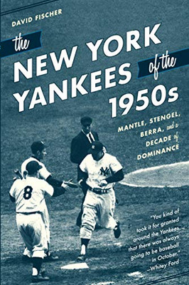 The New York Yankees of the 1950s