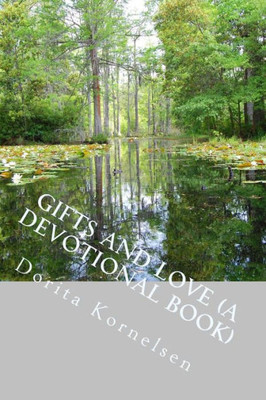 Gifts And Love (A Devotional Book)