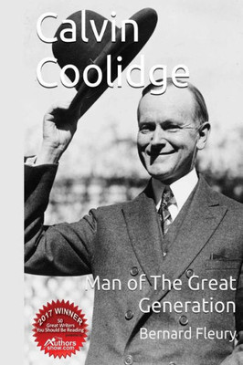 Calvin Coolidge Man Of The Great Generation