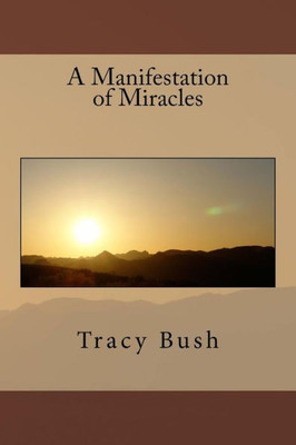 A Manifestation Of Miracles