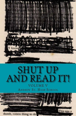 Shut Up And Read It!: Volume V