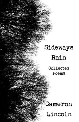 Sideways Rain - Collected Poems