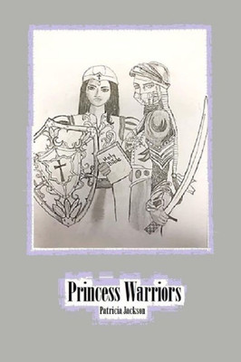 Princes Warriors (Princess Warriors) (Volume 1)