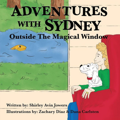 Adventures With Sydney: Outside The Magical Window