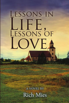 Lessons In Life, Lessons Of Love