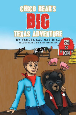 Chico BearS Big Texas Adventure