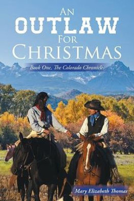 An Outlaw For Christmas