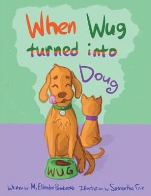 When Wug Turned Into Doug