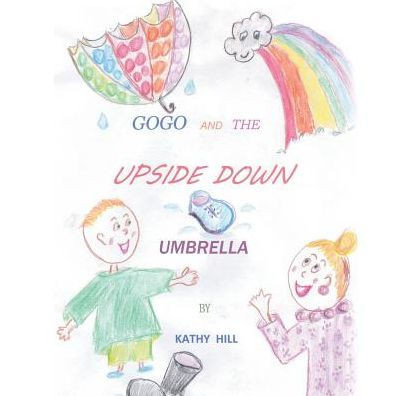 Gogo And The Upside Down Umbrella