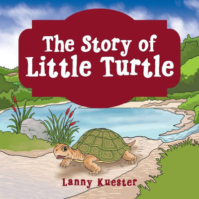 The Story Of Little Turtle