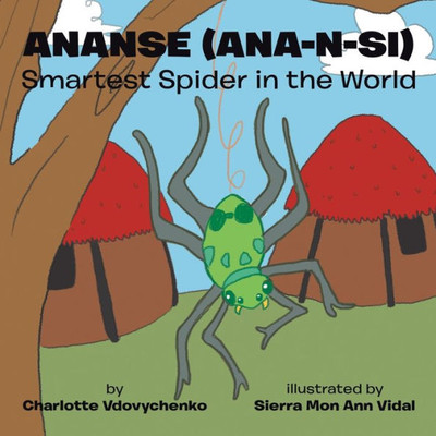 Ananse (Ana-N-Si) Smartest Spider In The World