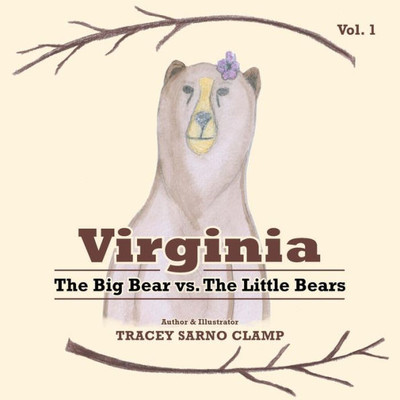 Virginia: The Big Bear Vs. The Little Bears