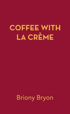 Coffee With La CrEme