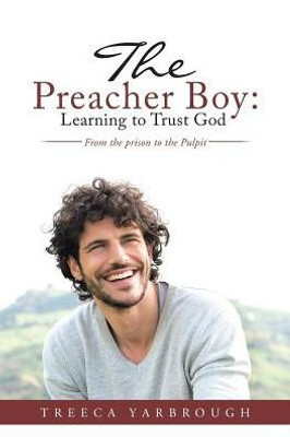 The Preacher Boy: Learning To Trust God